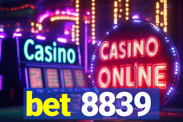 bet 8839
